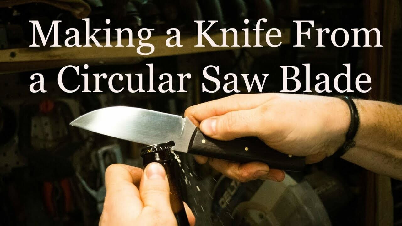 Making A Knife From A Circular Saw Blade