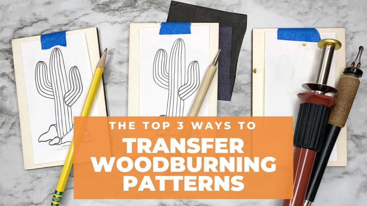 How To Transfer Wood Burning Patterns